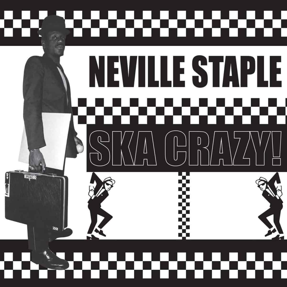 Neville Staple – Ska Crazy!