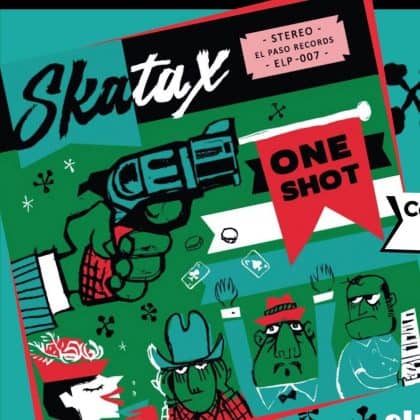 Skatax – One Shot E.P 2019