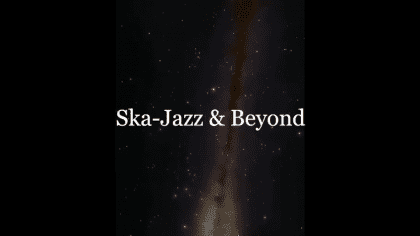 Ska Jazz& Beyond Vol.4 Mixtape