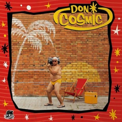DON COSMIC – 2019