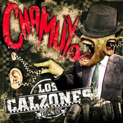 Los Calzones-Chamuyo