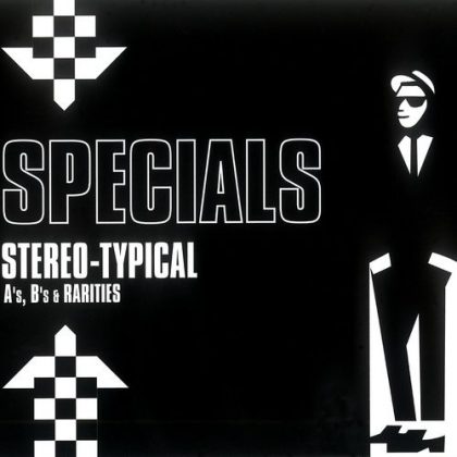 The Specials ‎– Stereo-Typical (A’s, B’s & Rarities)