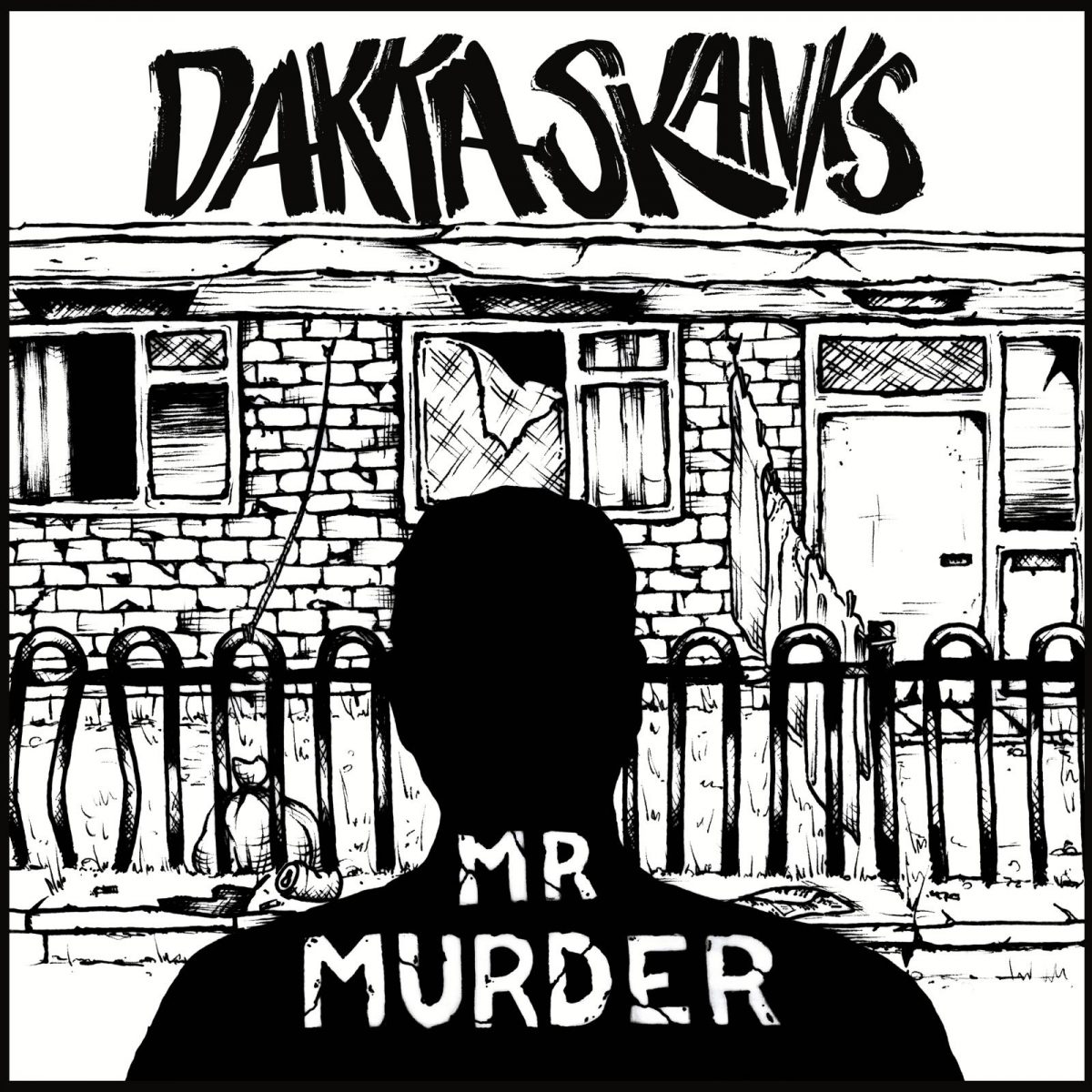 Dakka Skanks – Mr Murder
