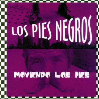 Pies Negros – Moviendo Los Pies