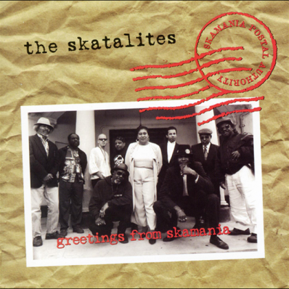 The Skatalites -Greetings from Skamania