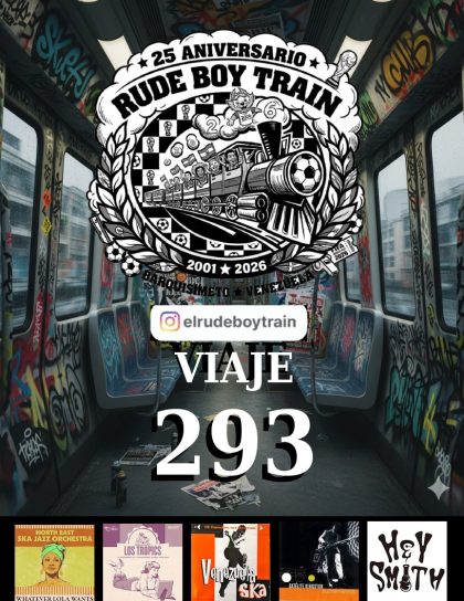 Rude Boy Train Skazine – Viaje 293
