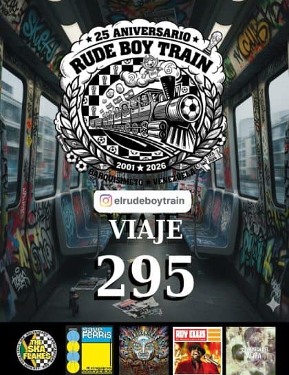 Rudeboy Train Skazine – Viaje 295