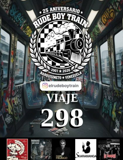 Rude Boy Train Skazine – Viaje 298